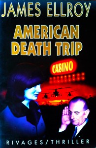 American-Death-Trip-James-Ellroy-ateliers-d'écriture-Les-Artisans-de-la-Fiction