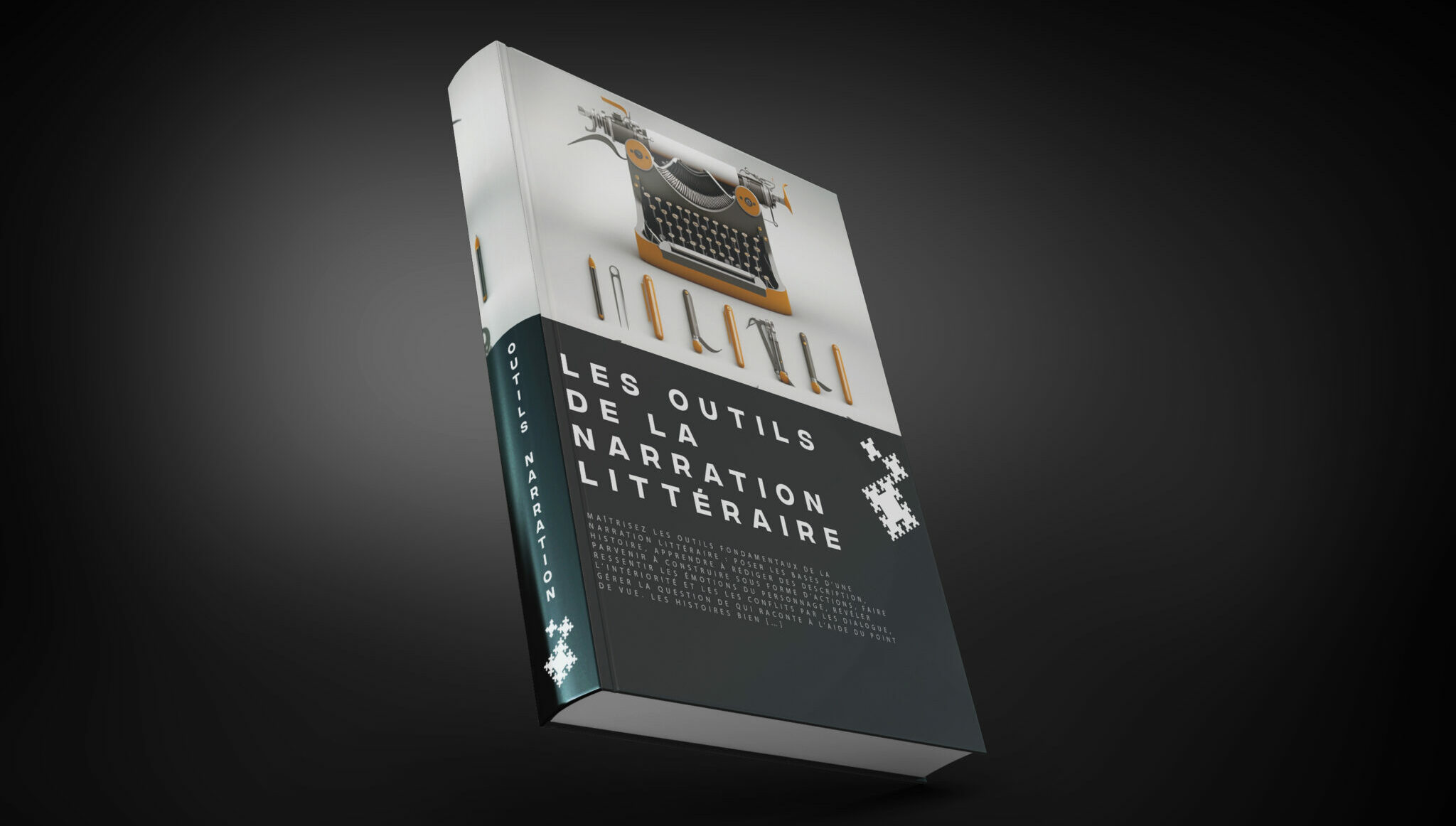 Écrire un roman : Les outils de la narration littéraire